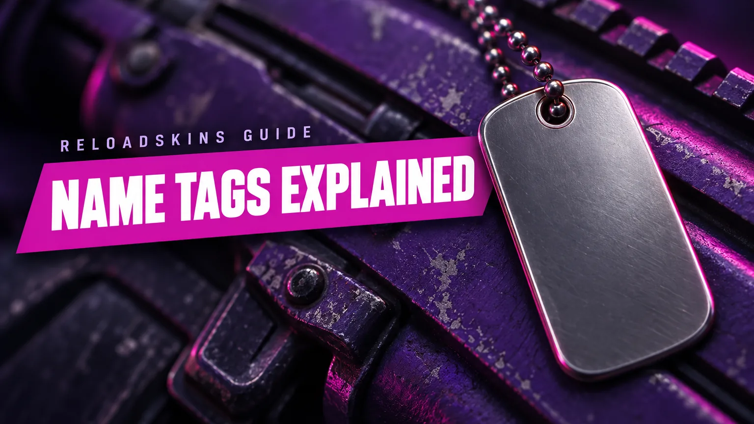 Name Tags Explained: Personalise Your Skins the Right Way